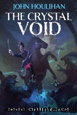 The Crystal Void (Illustrated Version) (Mon Dieu Cthulhu! Book 1) by John Houlihan