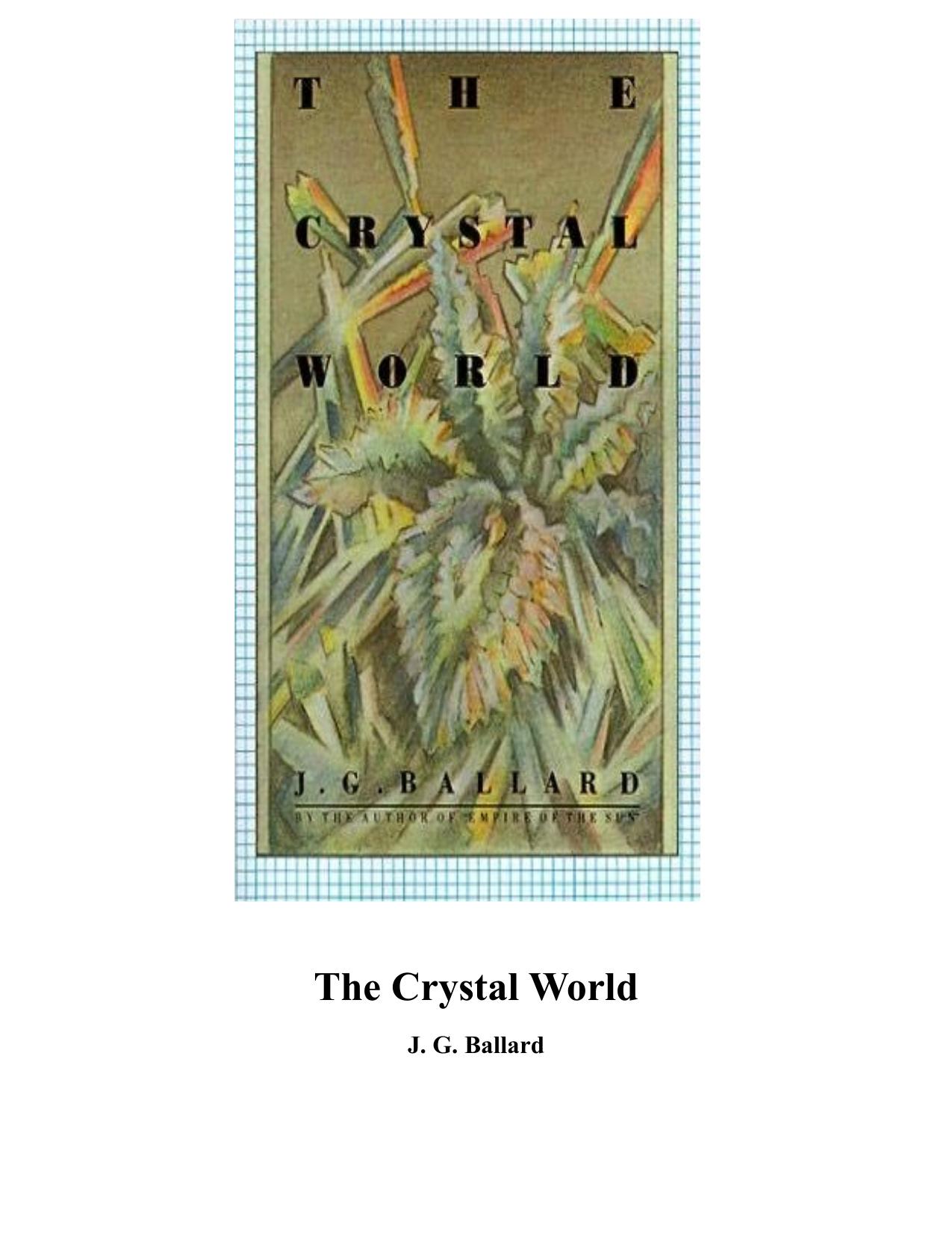 The Crystal World by J. G. Ballard