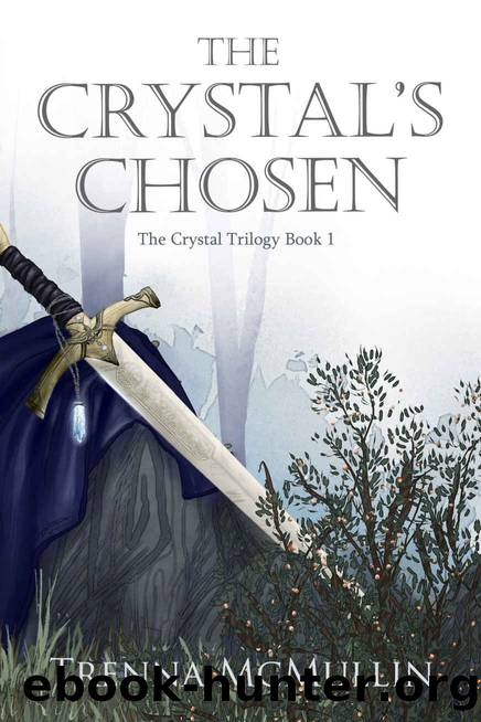 The Crystal's Chosen by Trenna McMullin