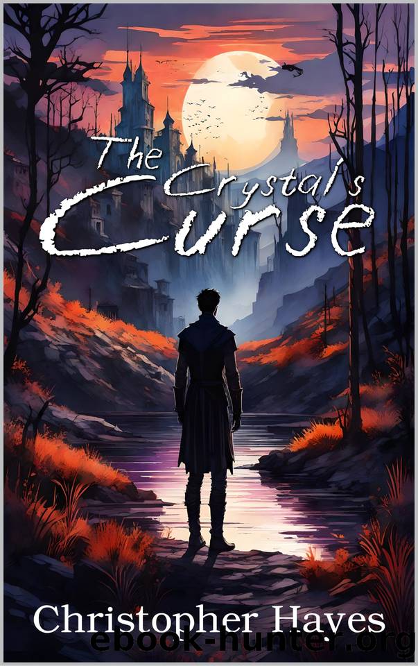 The Crystal's Curse by Christopher Hayes