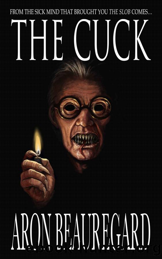 The Cuck by ARON BEAUREGARD