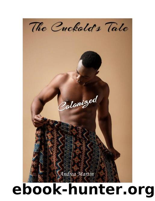 The Cuckold's Tale: Colonized by Andrea Martin