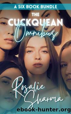 The Cuckquean Omnibus: A Six Book Bundle of Cuckquean Stories by Rosalie Sharma