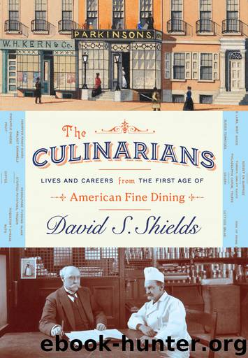 The Culinarians by David S. Shields