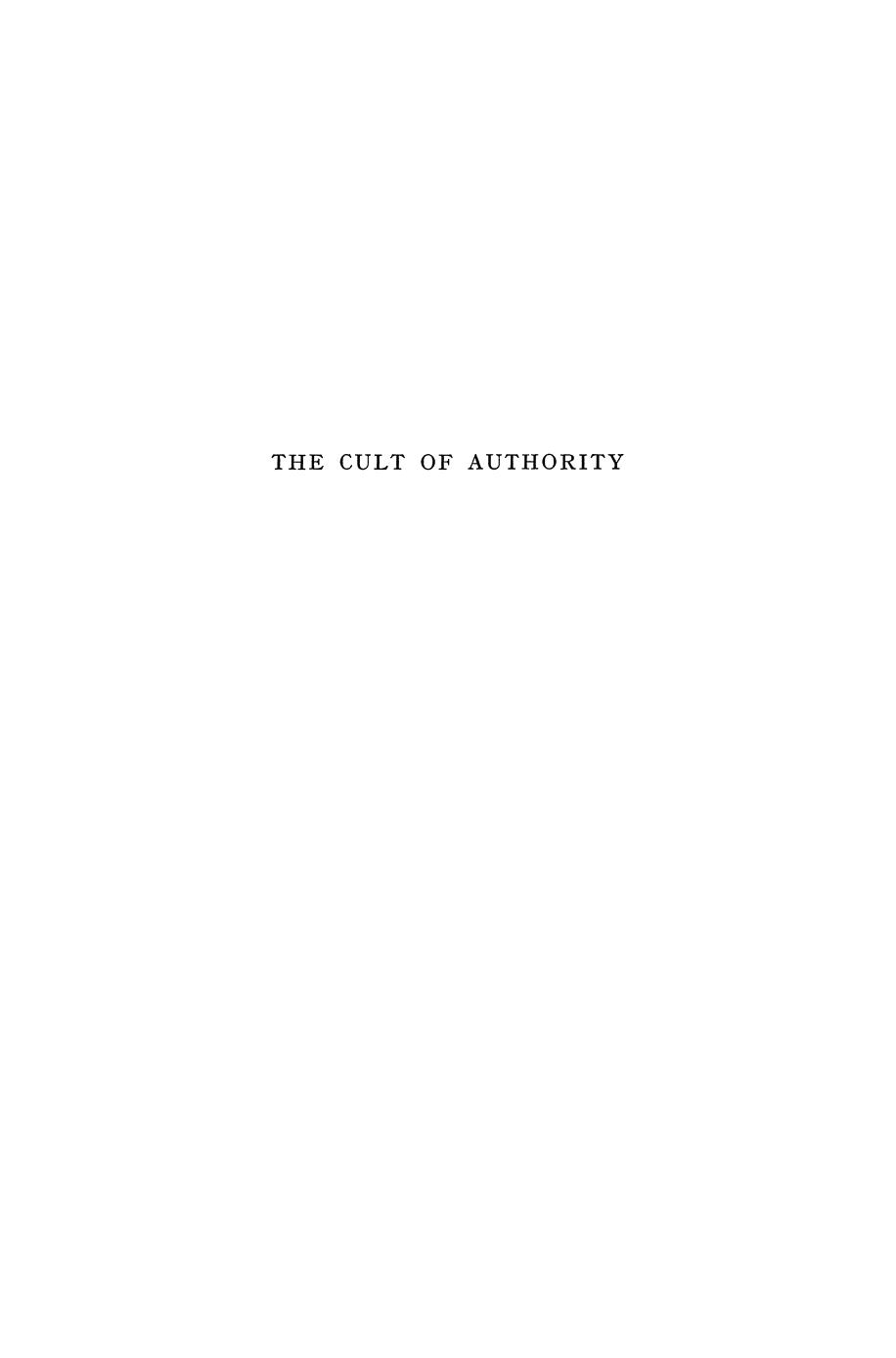 The Cult of Authority: The Political Philosophy of the Saint-Simonians a Chapter in the Intellectual History of Totalitarianism by Georg G. Iggers (auth.)