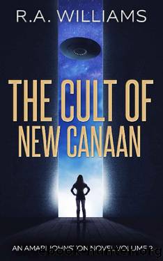 The Cult of New Canaan by R A Williams