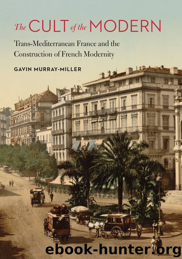 The Cult of the Modern by Murray-Miller Gavin;