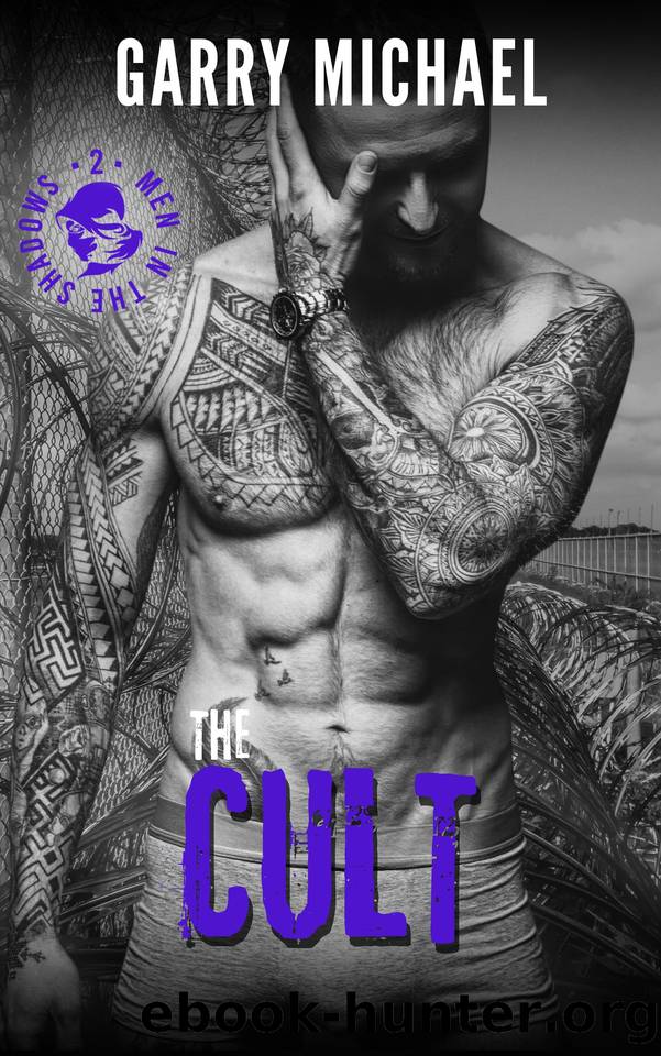 The Cult: Men in the Shadows Book 2 by Garry Michael