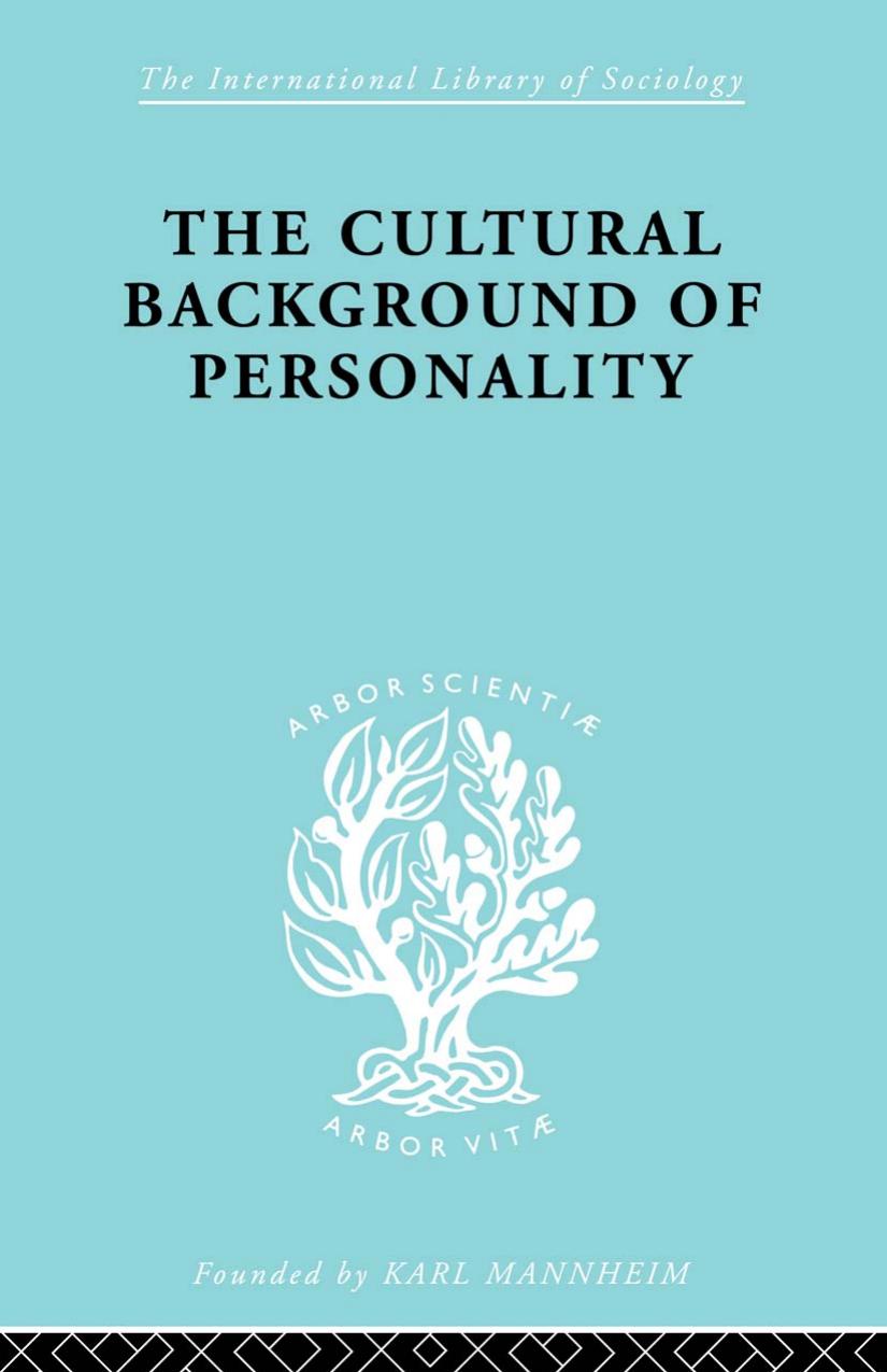 The Cultural Background of Personality by Ralph Linton