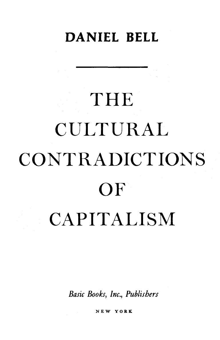 The Cultural Contradictions of Capitalism by Daniel Bell