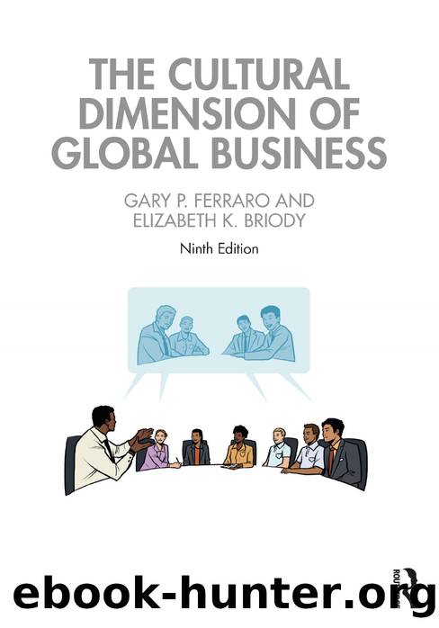 The Cultural Dimension of Global Business (for jack nick) by Gary P. Ferraro & Elizabeth K. Briody