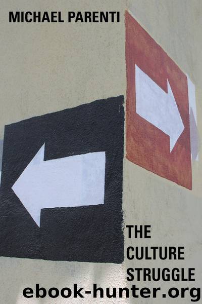 The Culture Struggle by Michael Parenti