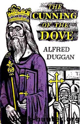 The Cunning of the Dove by Alfred Duggan