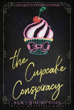 The Cupcake Conspiracy by Sara Bourgeois