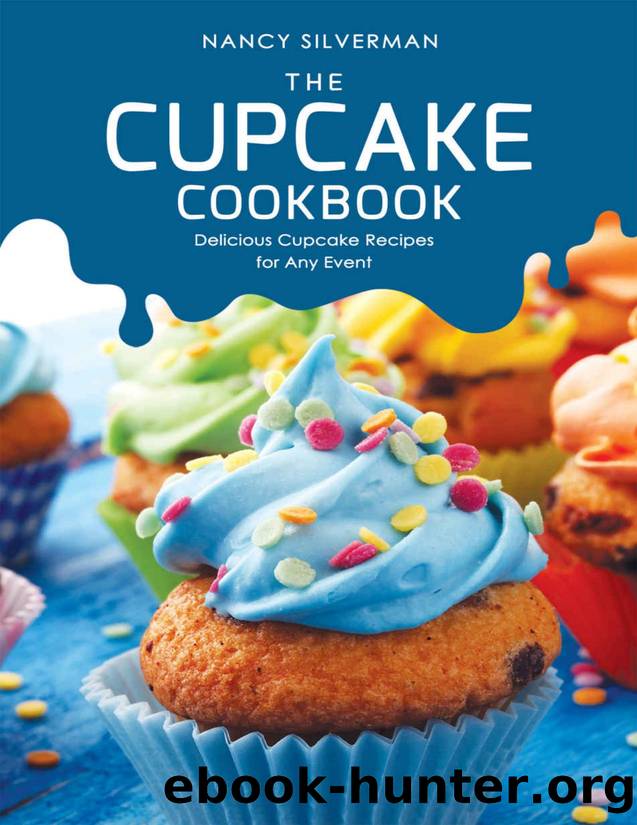 The Cupcake Cookbook by Silverman Nancy