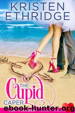The Cupid Caper by Kristen Ethridge