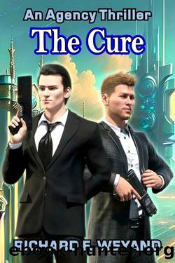 The Cure by Richard F. Weyand