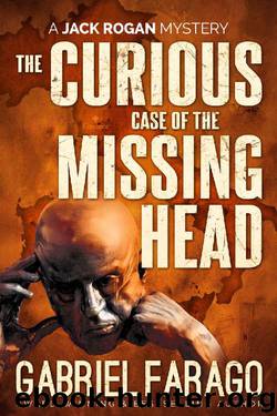 The Curious Case of the Missing Head by Gabriel Farago