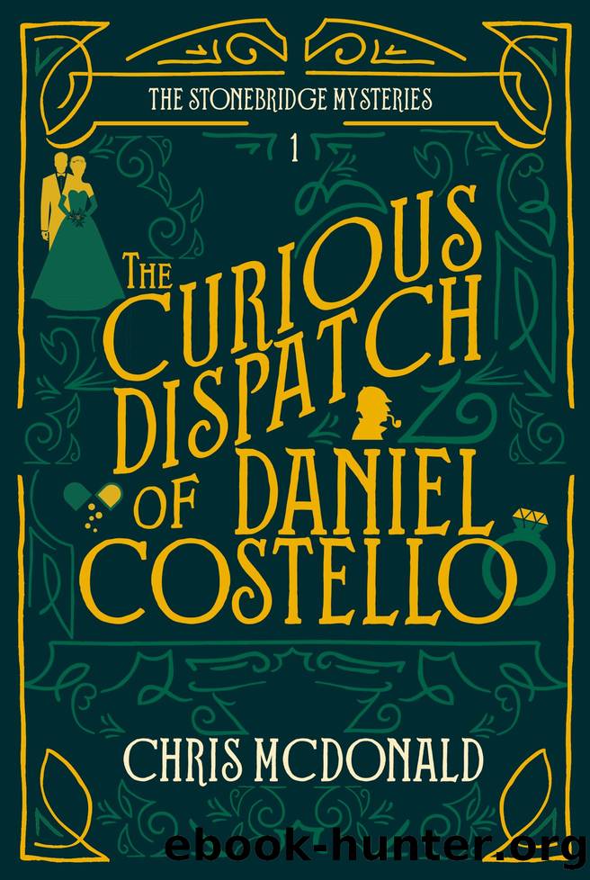 The Curious Dispatch of Daniel Costello by Chris McDonald