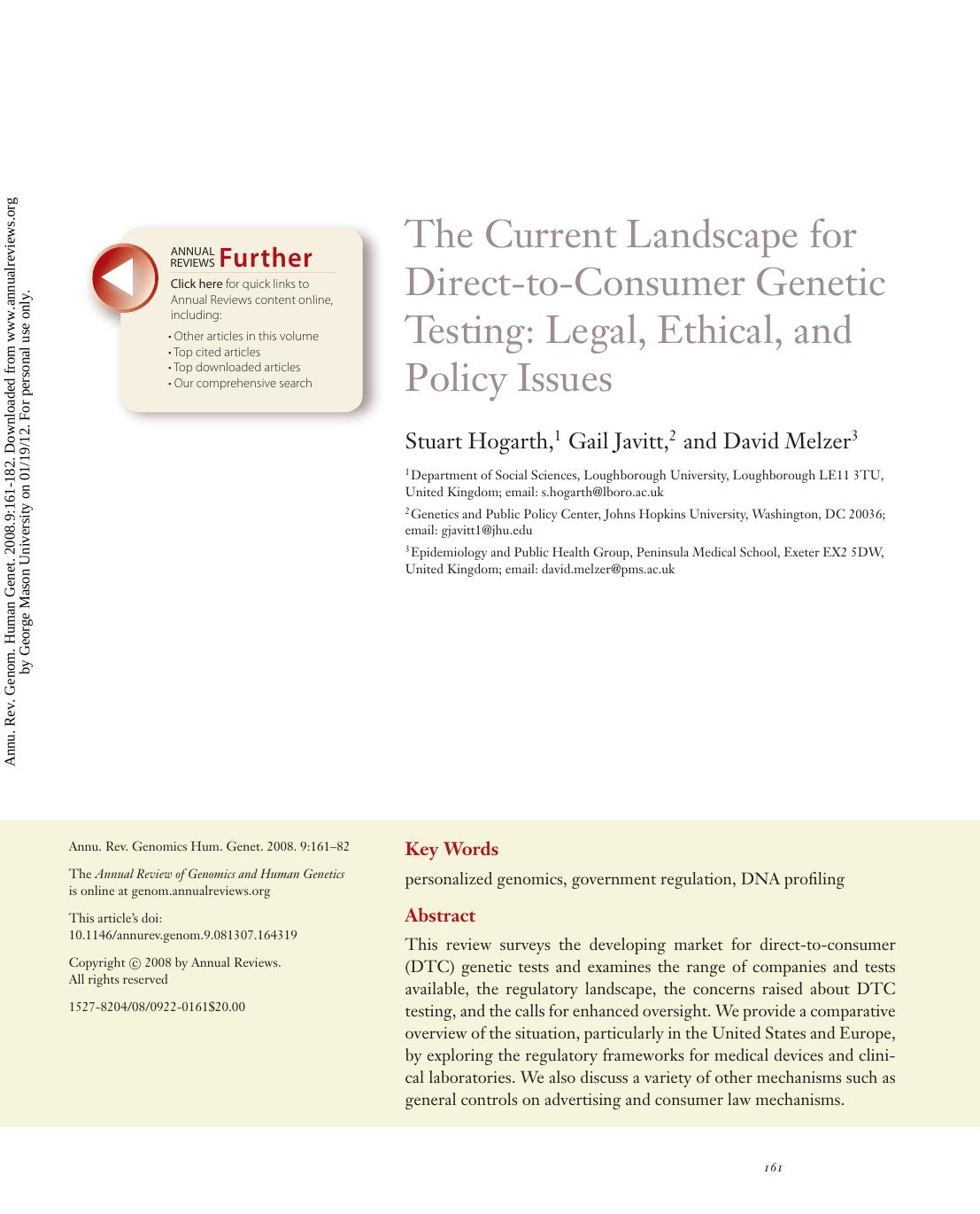 The Current Landscape for Direct-to-Consumer Genetic Testing: Legal, Ethical, and Policy Issues by Stuart Hogarth 1 Gail Javitt 2 & David Melzer3
