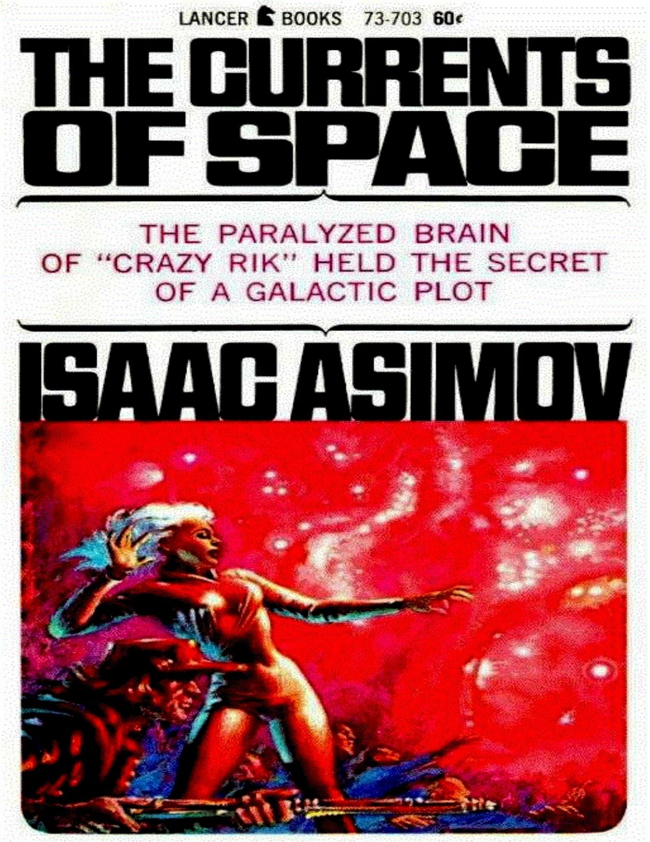 The Currents of Space by Isaac Asimov