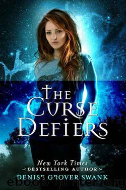 The Curse Defiers (Curse Keepers Series, Book 3) by Denise Grover Swank