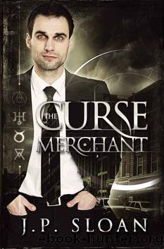 The Curse Merchant (The Dark Choir Book 1) by J.P. Sloan
