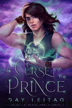 The Curse and the Prince (Kingdom of Curses and Shadows Book 2) by Day Leitao