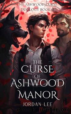 The Curse of Ashwood Manor (Ashwood Curse Book 1 2) by Jordan Lee
