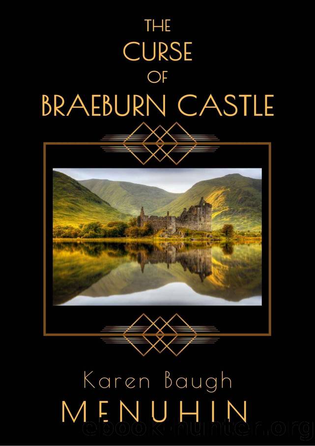The Curse of Braeburn Castle by Karen Baugh Menuhin