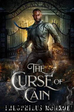 The Curse of Cain: A Werewolf Urban Fantasy (The Vilokan Asylum of the Magically and Mentally Deranged) by Theophilus Monroe