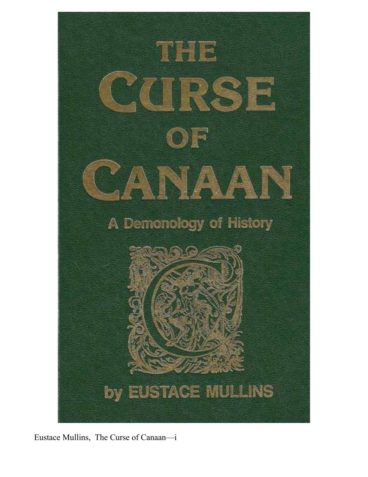 The Curse of Canaan by Eustace Mullins 160p by Evynn Linge