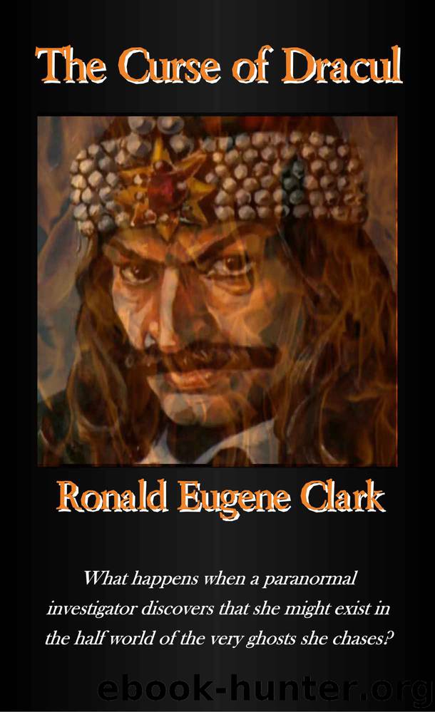 The Curse of Dracul by Ronald Eugene Clark