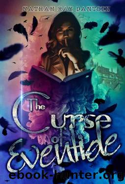 The Curse of Eventide by Nathan Dantoin