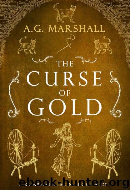 The Curse of Gold by A G Marshall