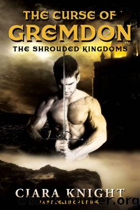 The Curse of Gremdon by Ciara Knight