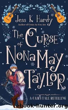 The Curse of Nona May Taylor: A Fairytale Romantasy by Jess K Hardy