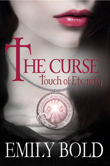 The Curse: Touch of Eternity (The Curse series) by Bold Emily