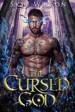The Cursed God: A Hades And Persephone Romance by Skye Wilson