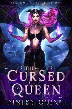 The Cursed Queen: A Dragon Fantasy Romance (Dragon's Curse Book 1) by Finley Quinn