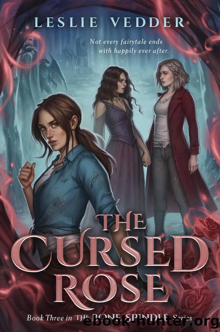 The Cursed Rose by Leslie Vedder