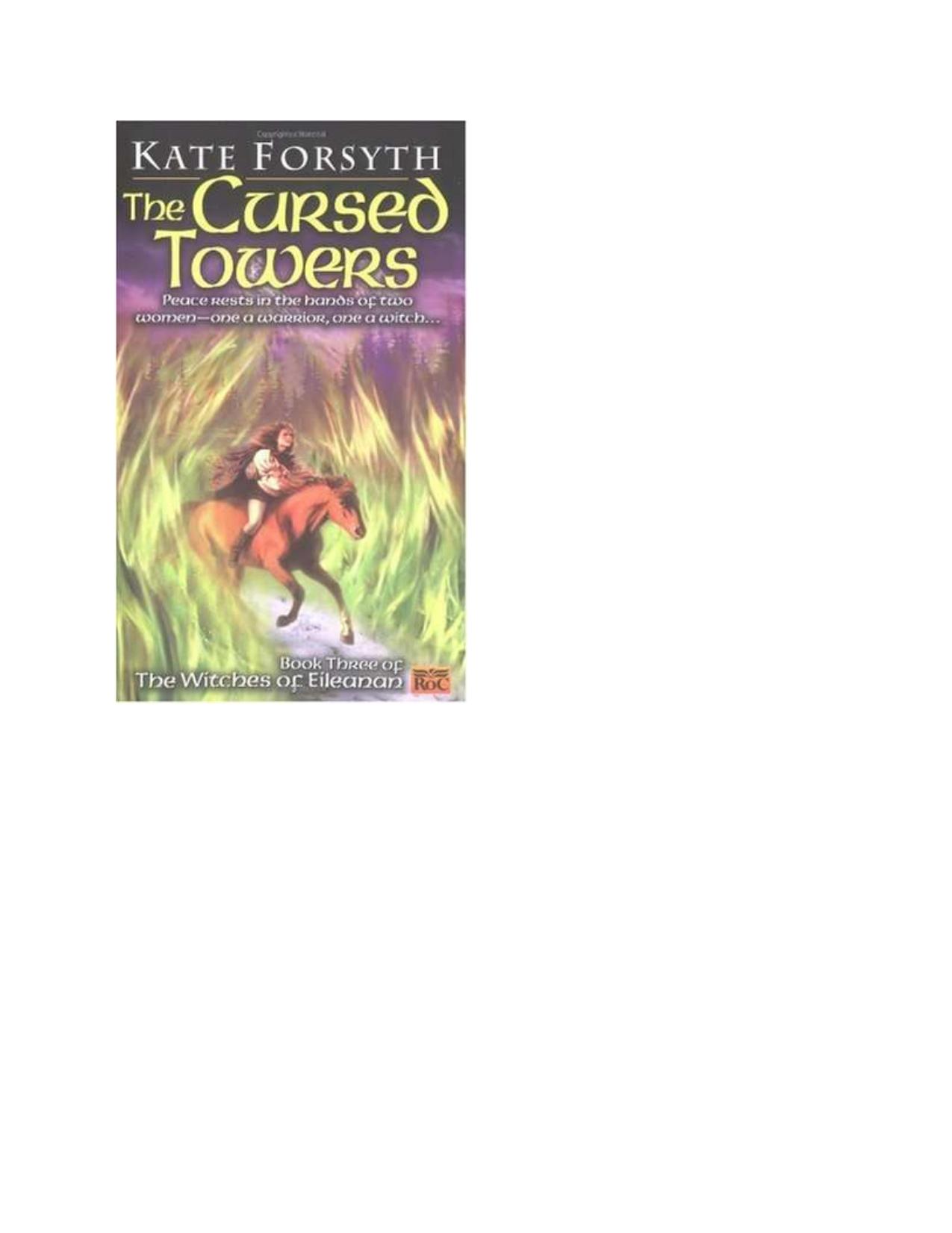 The Cursed Towers by Kate Forsyth