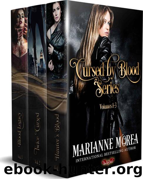 The Cursed by Blood Saga by Marianne Morea