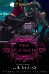 The Cursed by L. A. Banks