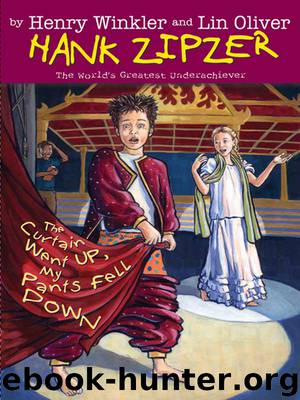 The Curtain Went Up, My Pants Fell Down by Henry Winkler