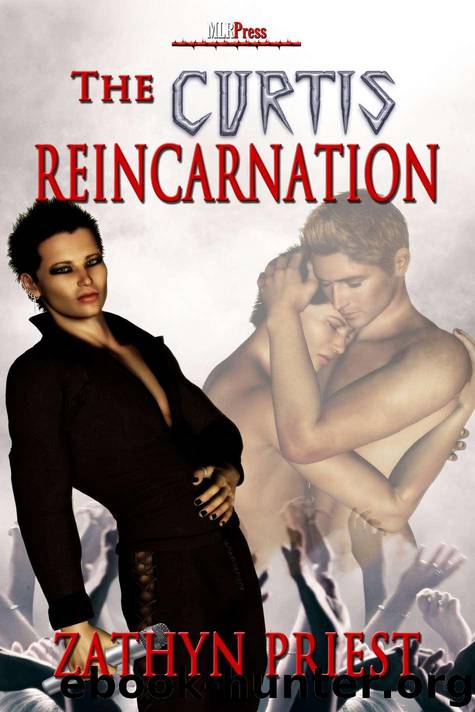 The Curtis Reincarnation by Priest Zathyn