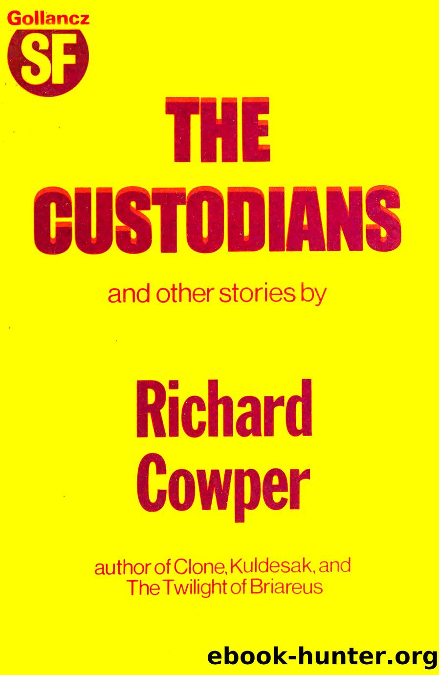 The Custodians by Richard Cowper