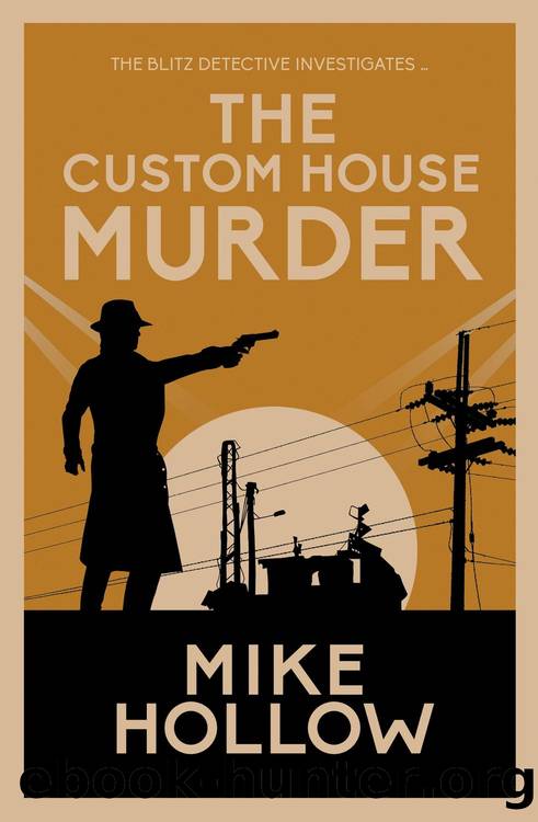 The Custom House Murder by Mike Hollow
