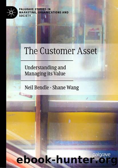 The Customer Asset by Neil Bendle & Shane Wang