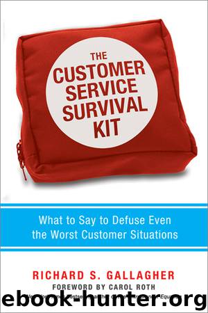 The Customer Service Survival Kit by Richard S. Gallagher